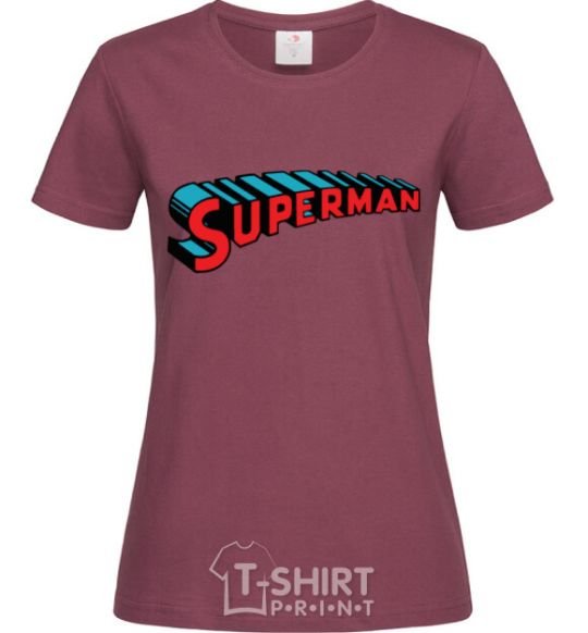 Women's T-shirt SUPERMAN word burgundy фото