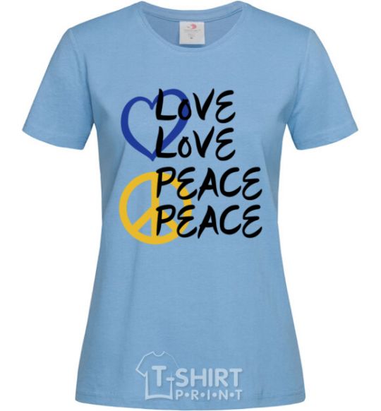 Women's T-shirt LOVE PEACE sky-blue фото