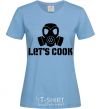 Women's T-shirt Let's cook sky-blue фото