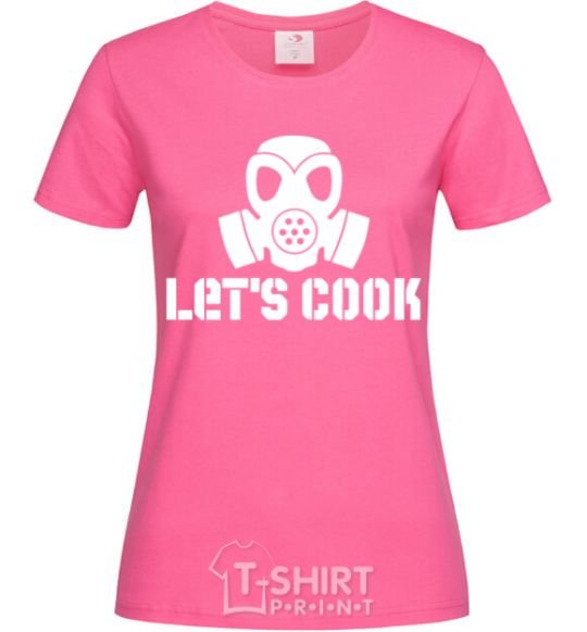 Women's T-shirt Let's cook heliconia фото