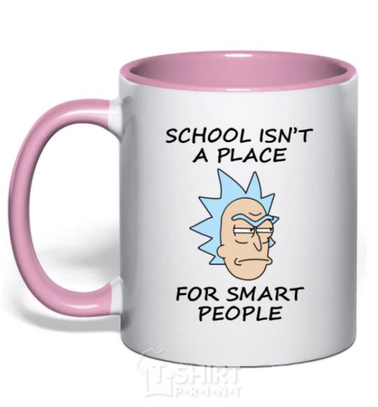 Чашка с цветной ручкой School isn't a place for smart people Нежно розовый фото
