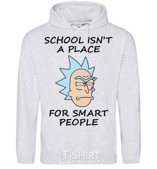 Men`s hoodie School isn't a place for smart people sport-grey фото