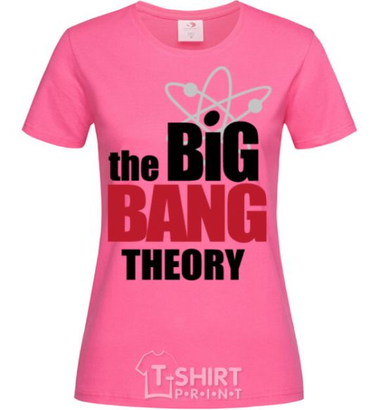 Женская футболка Tеория большого взрыва V.1 Ярко-розовый фото