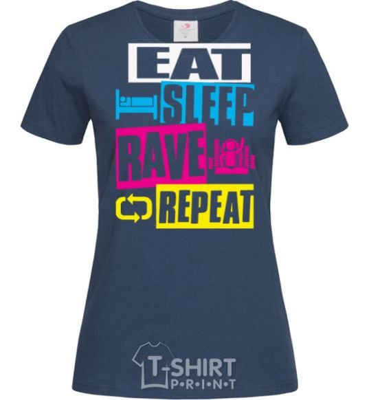 Women's T-shirt eat sleap rave repeat navy-blue фото