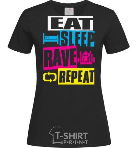 Women's T-shirt eat sleap rave repeat black фото