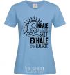 Women's T-shirt inhalec the good shit sky-blue фото