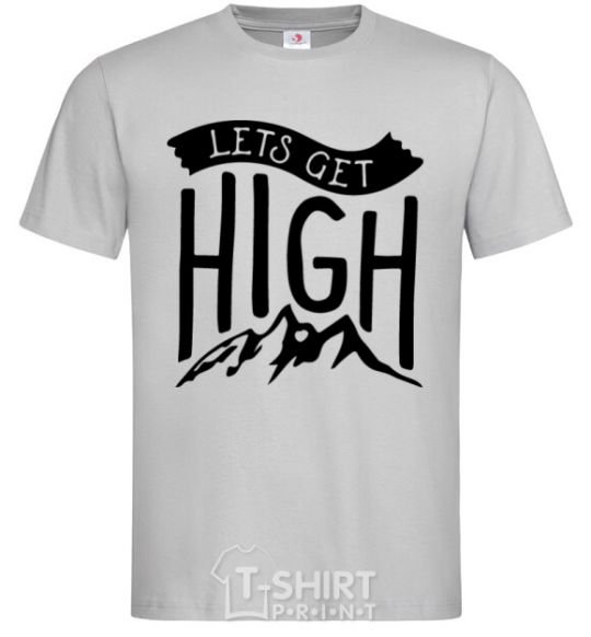 Men's T-Shirt Let's get high grey фото