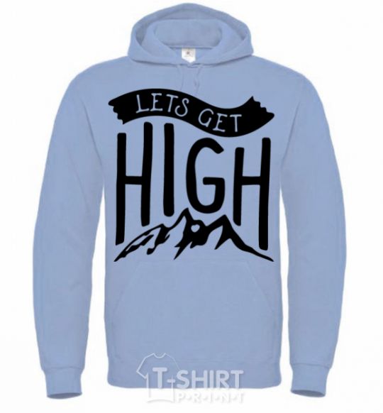 Men`s hoodie Let's get high sky-blue фото