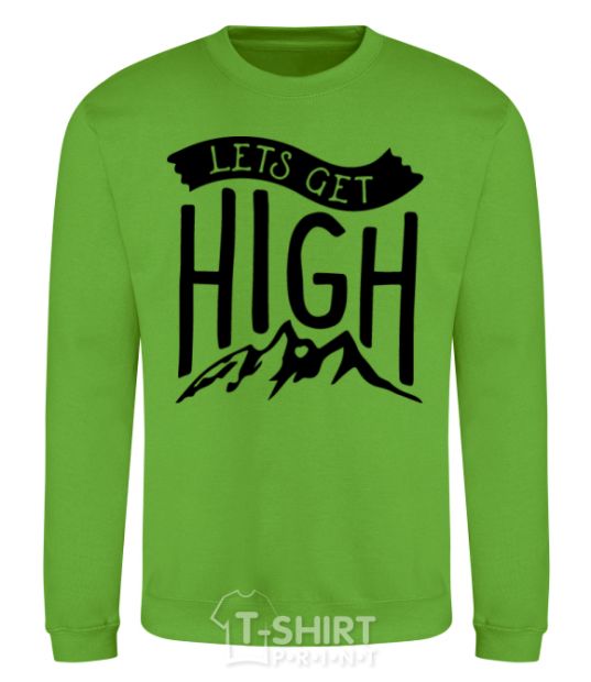 Sweatshirt Let's get high orchid-green фото