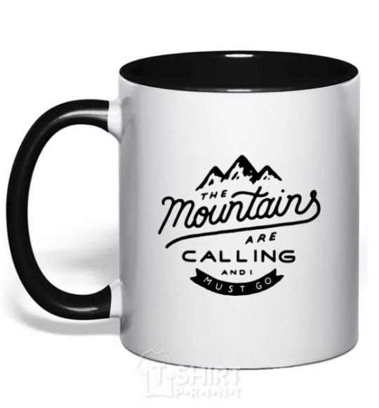 Mug with a colored handle The mountains are calling black фото