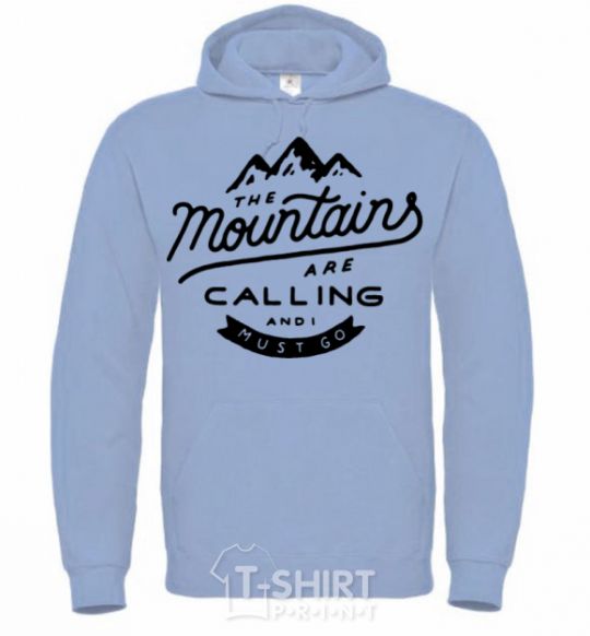 Men`s hoodie The mountains are calling sky-blue фото