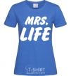 Женская футболка Mrs life Ярко-синий фото