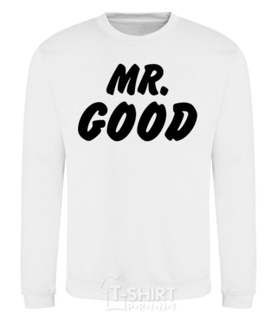 Sweatshirt Mr good White фото