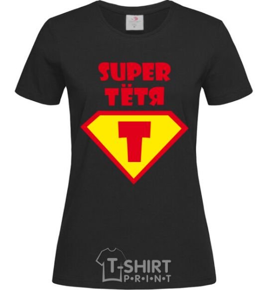 Women's T-shirt Super Aunt black фото