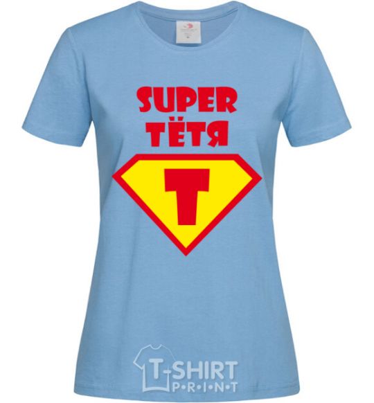 Women's T-shirt Super Aunt sky-blue фото