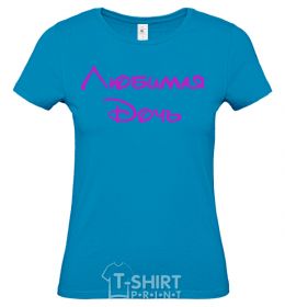 Women's T-shirt Favorite daughter sky-blue фото