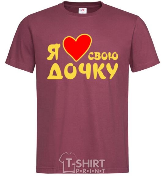 Men's T-Shirt I love my daughter burgundy фото