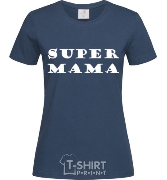 Women's T-shirt Super mama inscription navy-blue фото