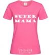 Women's T-shirt Super mama inscription heliconia фото