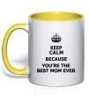 Mug with a colored handle Keep calm because you are the best mom ever yellow фото