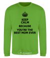 Свитшот Keep calm because you are the best mom ever Лаймовый фото