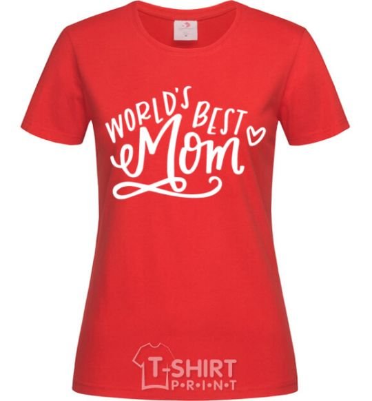 Женская футболка Worlds best mom Красный фото