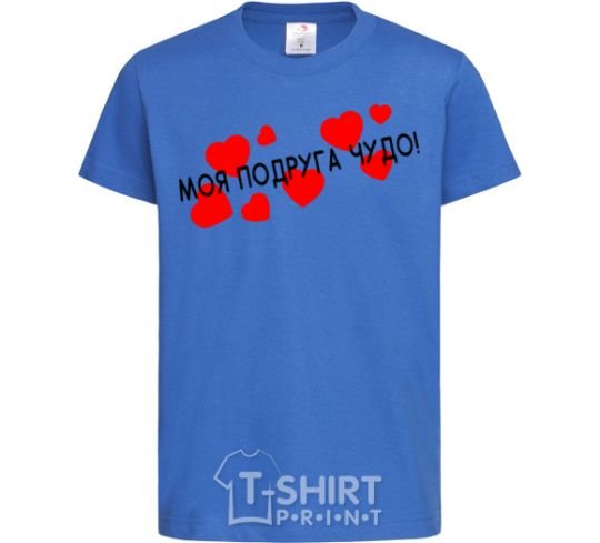Kids T-shirt My girlfriend is a miracle royal-blue фото