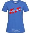 Women's T-shirt My girlfriend is a miracle royal-blue фото