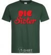 Мужская футболка Big sister красная надпись Темно-зеленый фото
