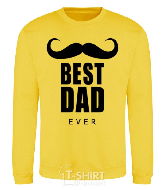 Sweatshirt Best dad ever with a moustache yellow фото