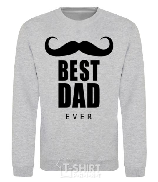 Sweatshirt Best dad ever with a moustache sport-grey фото