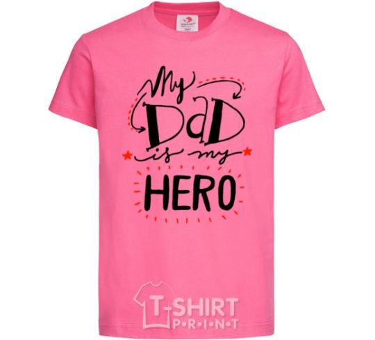 Kids T-shirt My dad is my hero heliconia фото