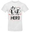 Men's T-Shirt My dad is my hero White фото