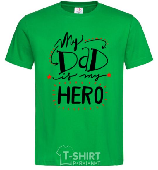 Men's T-Shirt My dad is my hero kelly-green фото