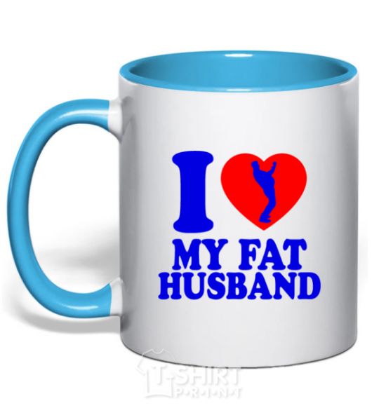 Mug with a colored handle I love my fat husband sky-blue фото