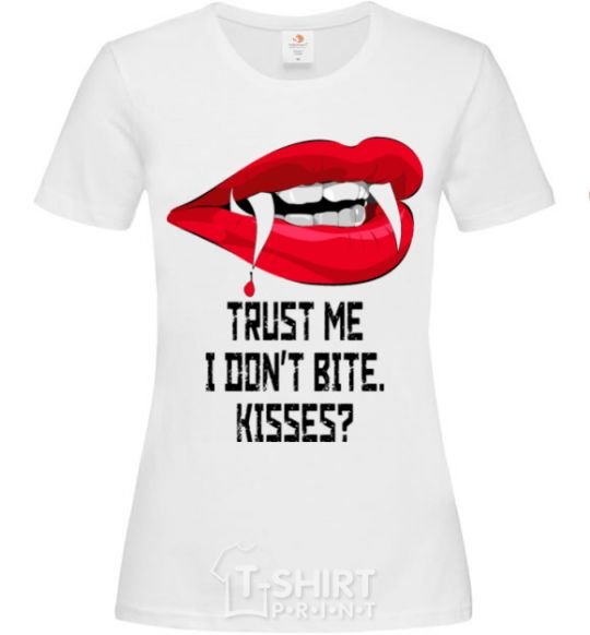 Women's T-shirt trust me i don't bite White фото