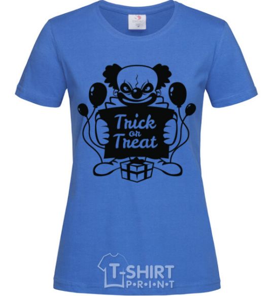 Women's T-shirt Cloun trick or treat royal-blue фото