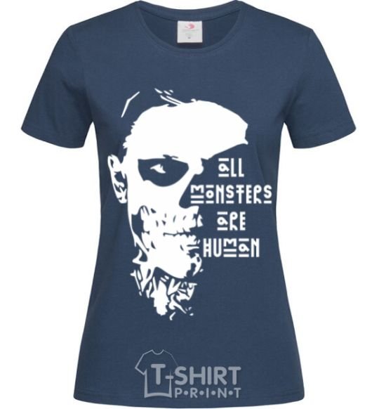 Women's T-shirt All monsters are human navy-blue фото