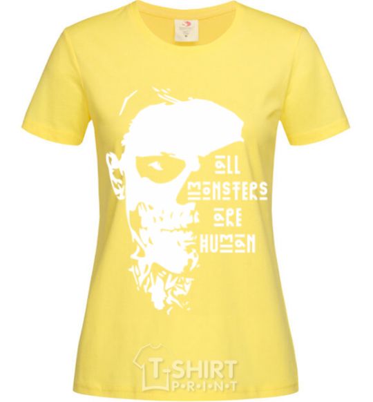 Женская футболка All monsters are human Лимонный фото