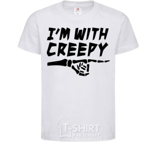 Kids T-shirt i'm with creepy White фото