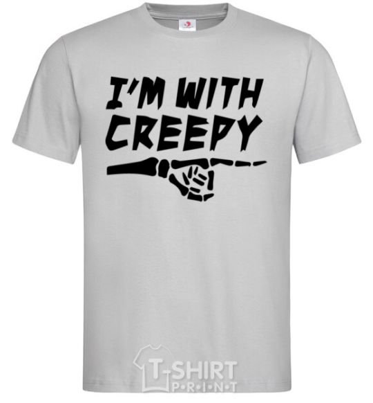 Мужская футболка i'm with creepy Серый фото