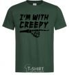 Мужская футболка i'm with creepy Темно-зеленый фото