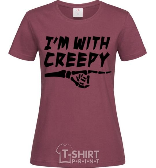 Women's T-shirt i'm with creepy burgundy фото