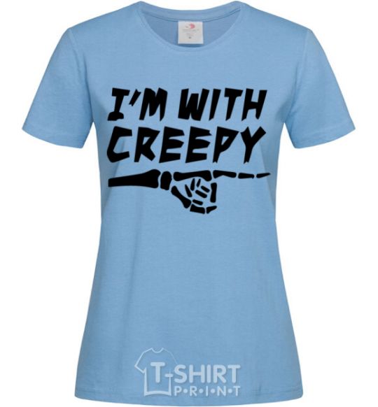 Women's T-shirt i'm with creepy sky-blue фото