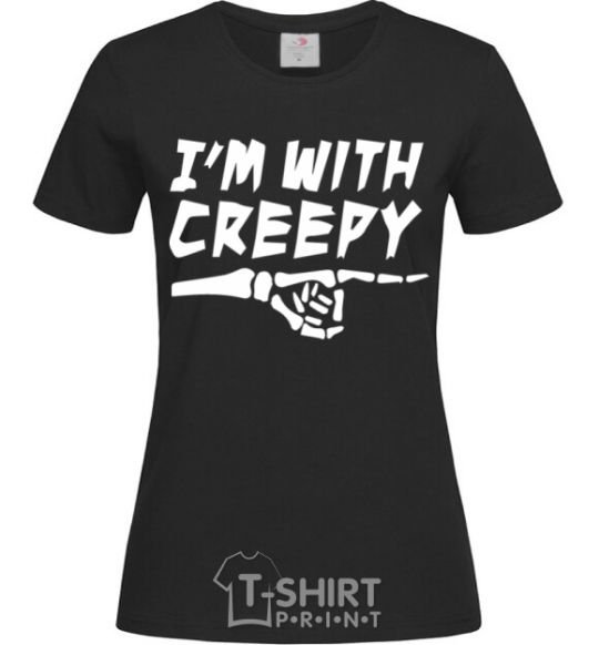 Women's T-shirt i'm with creepy black фото