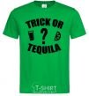 Men's T-Shirt trick or tequila kelly-green фото