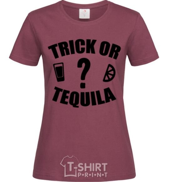 Women's T-shirt trick or tequila burgundy фото