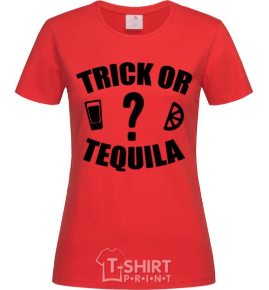 Women's T-shirt trick or tequila red фото