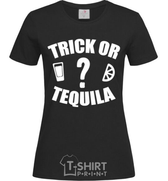 Women's T-shirt trick or tequila black фото