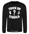 Sweatshirt trick or tequila black фото